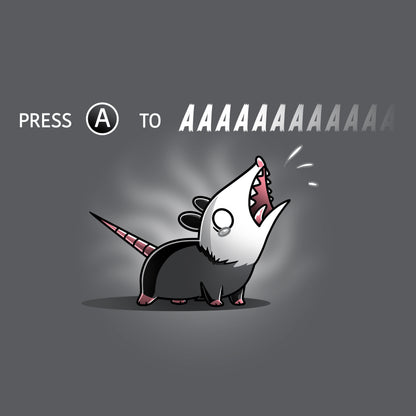 This T-shirt features a cartoon opossum with the words "press to Press A to AAAAAAA. (Brand: TeeTurtle)