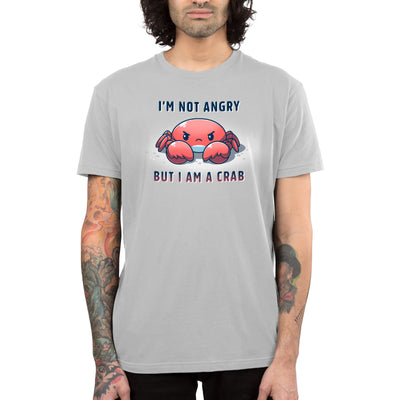 Premium Cotton T-shirt_TeeTurtle silver gray Feeling Crabby apparel featuring a grumpy crab with the caption, "I'm not angry, but I am a crab".