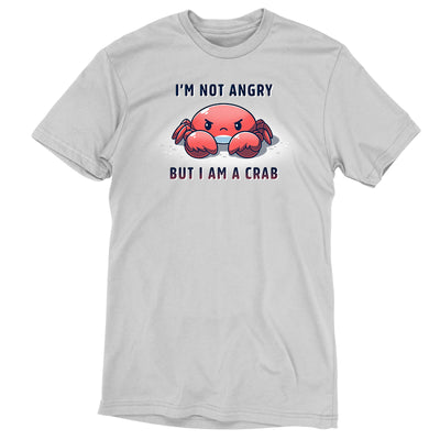 Premium Cotton T-shirt_TeeTurtle silver gray Feeling Crabby apparel featuring a grumpy crab with the caption, "I'm not angry, but I am a crab".