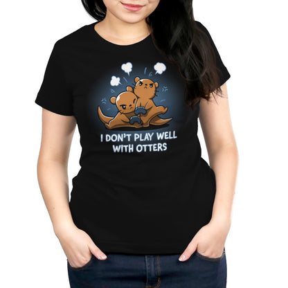 This women's t-shirt from TeeTurtle features an edgy "I Don't Play Well with Otters" text, perfect for those who love wildlife and want to make a statement. Whether you're into gaming or just have a touch