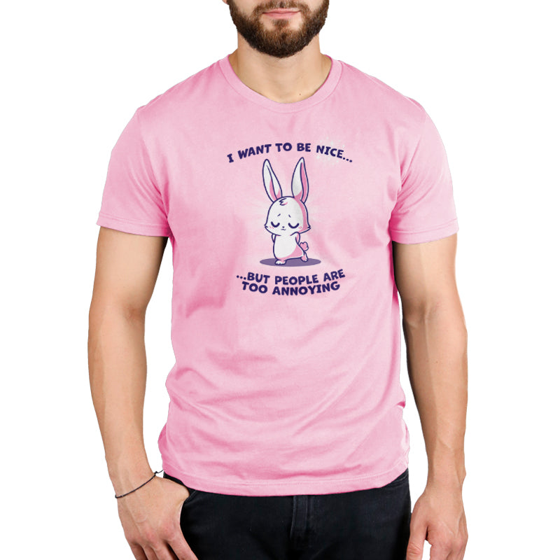 A man wearing a pink t-shirt that says "I Want to Be Nice..." by TeeTurtle is people.