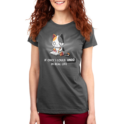 This TeeTurtle women's t-shirt showcases the absence of a real-life cat featuring the If Only I Could Undo in Real Life design.
