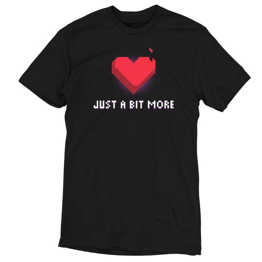 A close-fitting black Just a Bit More t-shirt for friends who want to say just a bit more.