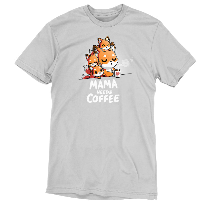 A TeeTurtle Mama Needs Coffee t-shirt.