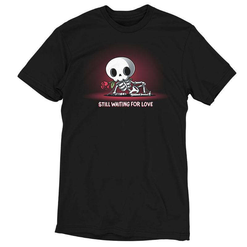 A TeeTurtle Still Waiting For Love shirt with a skeleton holding a rose, waiting for love.
