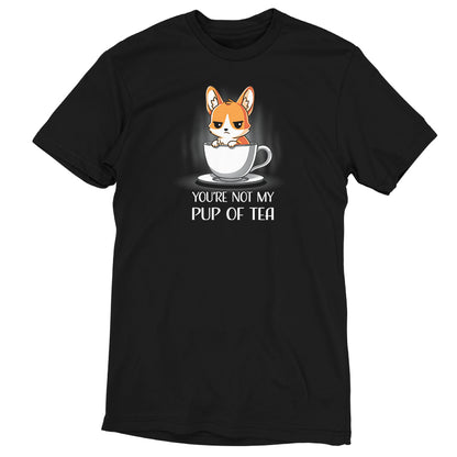A TeeTurtle "You're Not My Pup Of Tea" t-shirt featuring a corgi in a cup of tea.