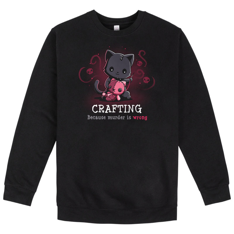 A Murder is Wrong crafting sweatshirt with a cat on it from TeeTurtle.