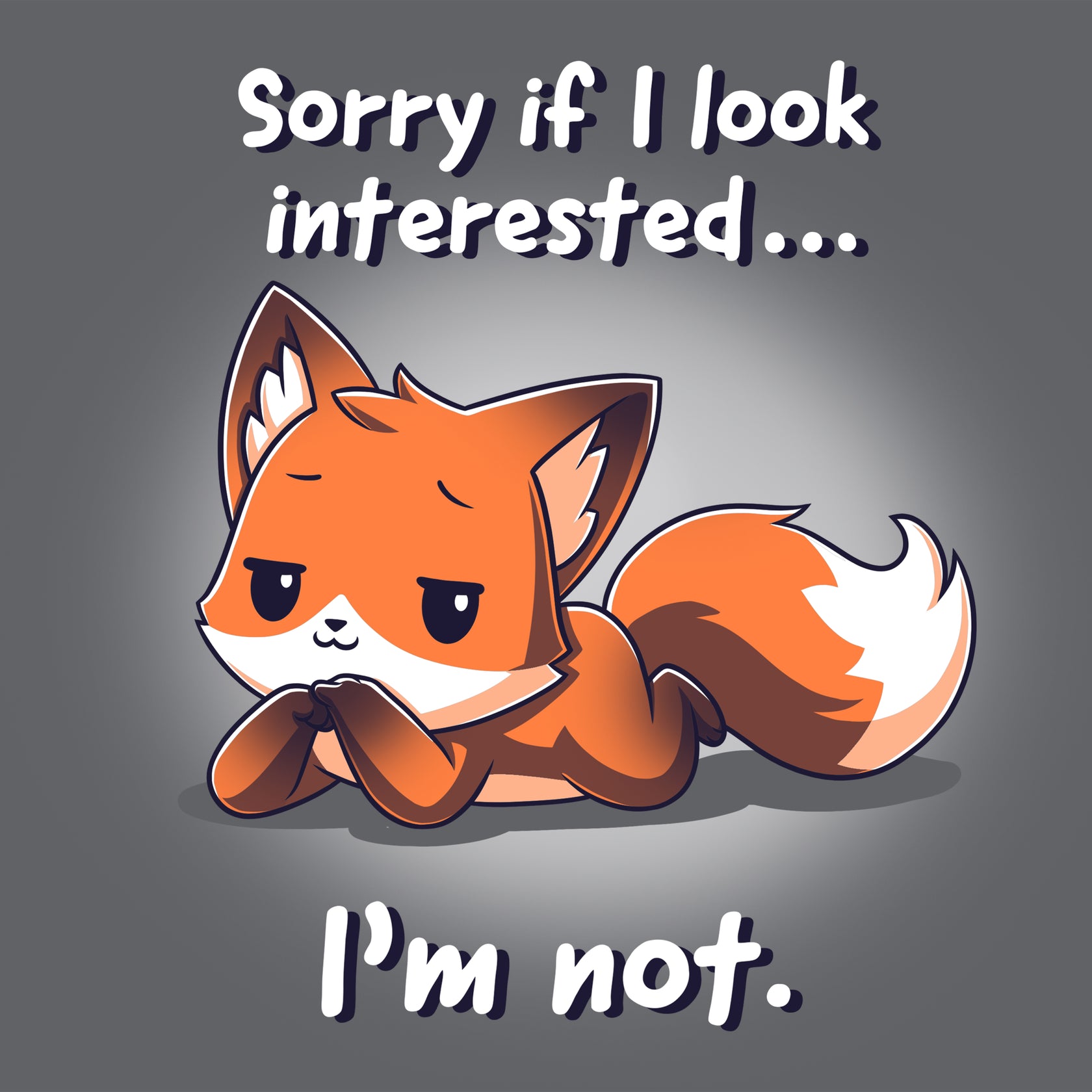 Sorry If I Looked Interested... I'm Not | Funny, cute, & nerdy t-shirts ...