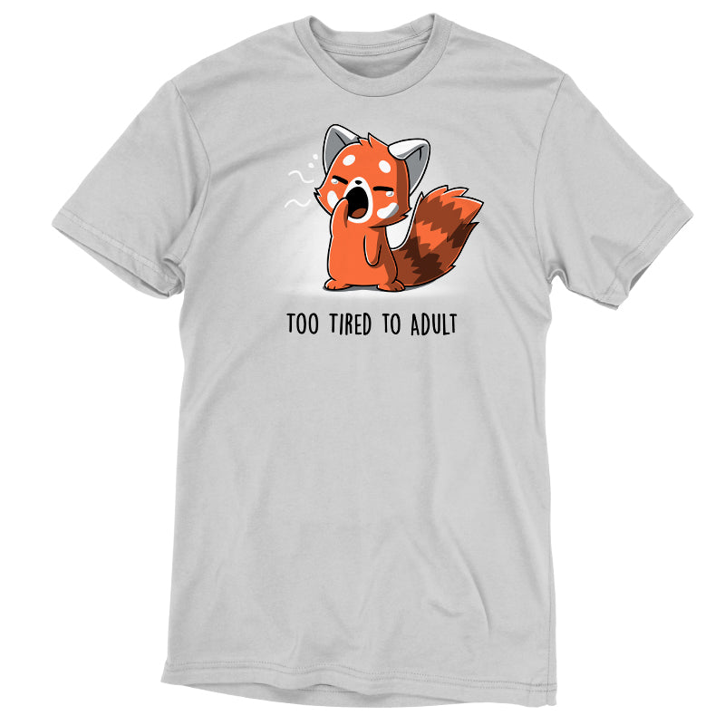 A TeeTurtle Too Tired To Adult t-shirt with an image of a red fox.