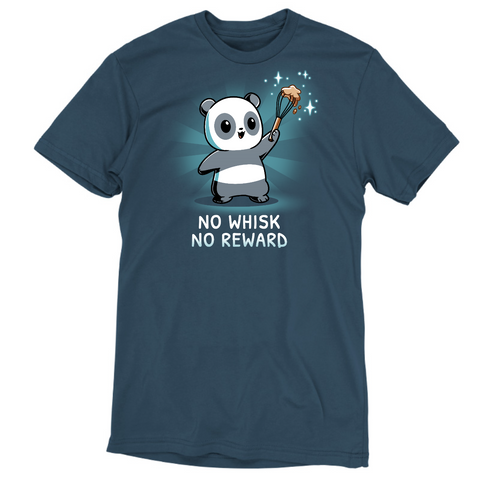 Premium Cotton T-shirt_TeeTurtle denim blue No Whisk, No Reward apparel featuring a panda holding a whisk with batter on it, and the caption, “No Whisk, No Reward“.