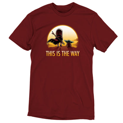 A licensed, unisex maroon tee made of ringspun cotton with the phrase "This is the Way" by Star Wars (Sunset).