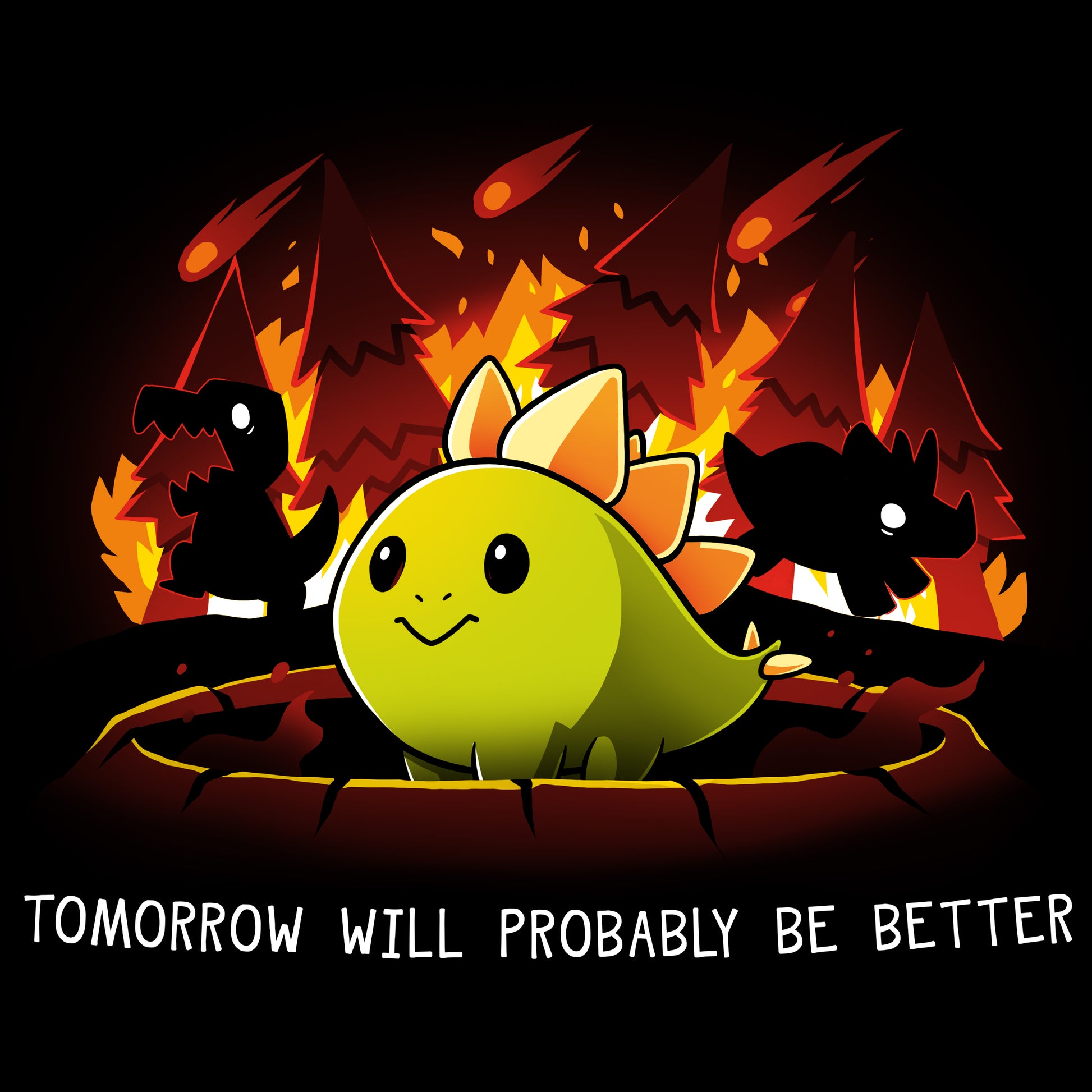 TeeTurtle's product, "Tomorrow Will Probably Be Better," will bring comfort and optimism.