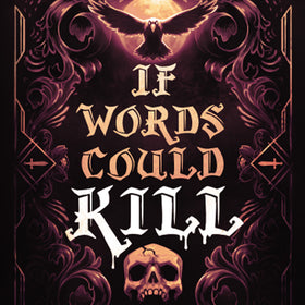 If Words Could Kill