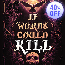 If Words Could Kill