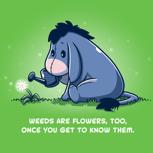 Weeds can be considered flowers, just like Eeyore in the Disney's officially licensed Winnie the Pooh series with the product name 
