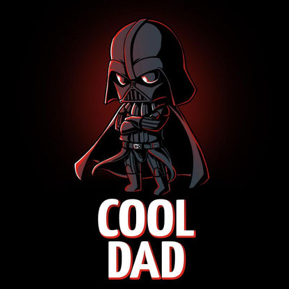 A Star Wars Cool Dad Darth Vader shirt for men's and women's t-shirts on a black background.