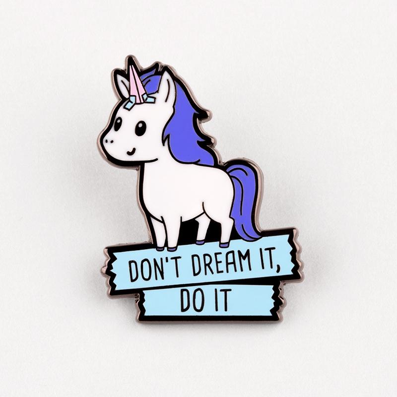 TeeTurtle's "Don't Dream It, Do It Pin" pins: Don't dream it, do it!