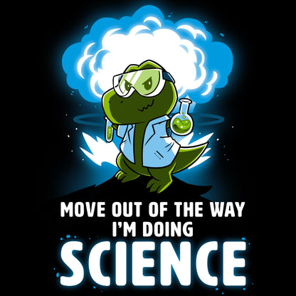 Black I'm Doing SCIENCE T-shirt wearing scientist conducting experiments.
