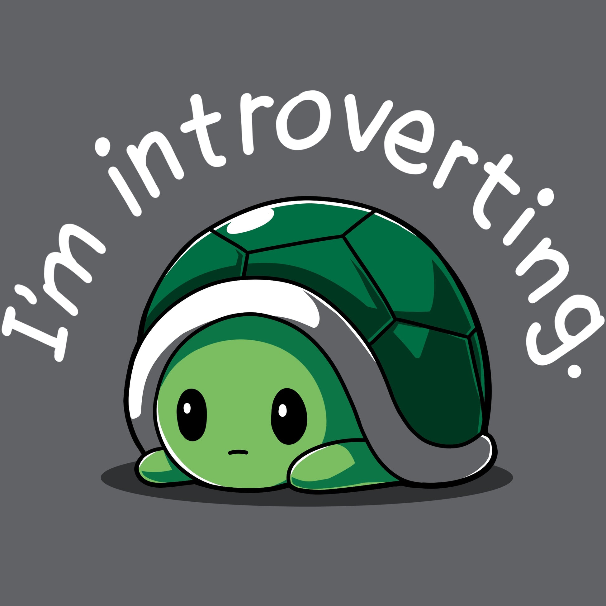 An I'm Introverting turtle in charcoal gray, by TeeTurtle.