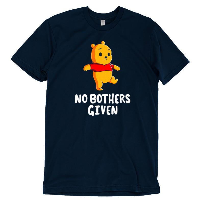 Officially licensed Disney Winnie the Pooh No Bothers Given T-shirt.