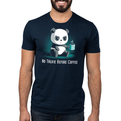A TeeTurtle t-shirt featuring No Talkie Before Coffee by TeeTurtle with a panda bear with a cup of coffee.