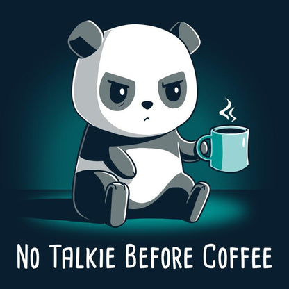 TeeTurtle No Talkie Before Coffee T-shirt featuring a coffee-loving panda bear.