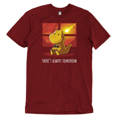 A TeeTurtle "There's Always Tomorrow" red t-shirt.