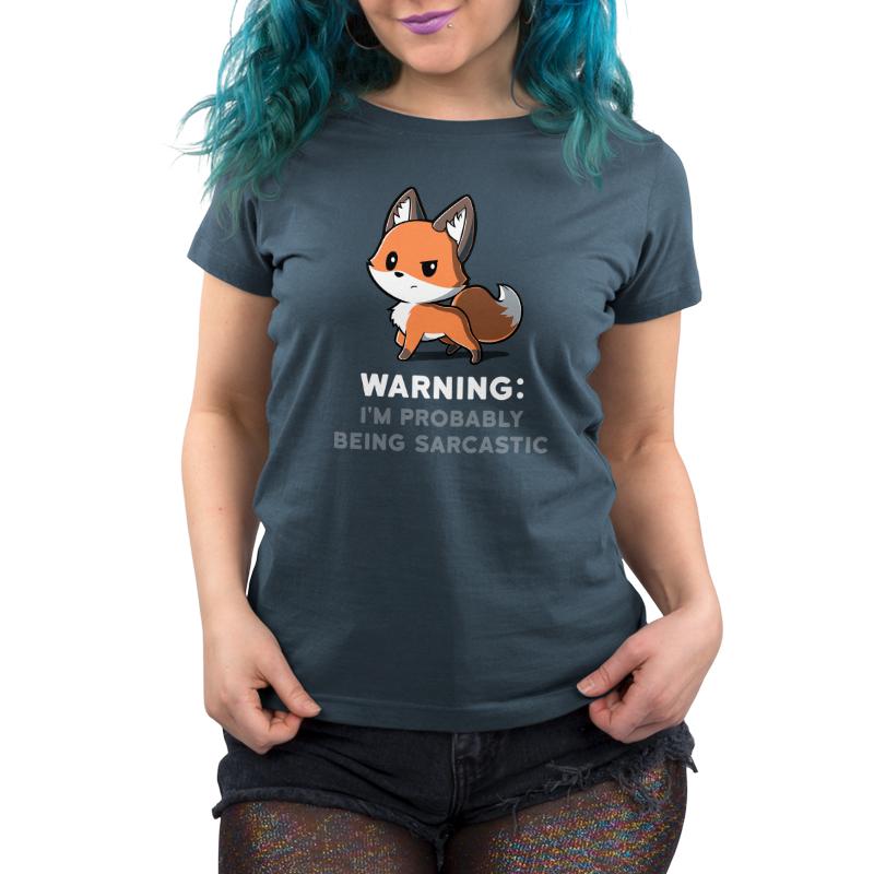 Premium Cotton T-shirt_Teeturtle Warning: I'm Probably Being Sarcastic denim t-shirt featuring a fox with a somewhat unamused expression. The text below reads "Warning: I'm Probably Being Sarcastic."