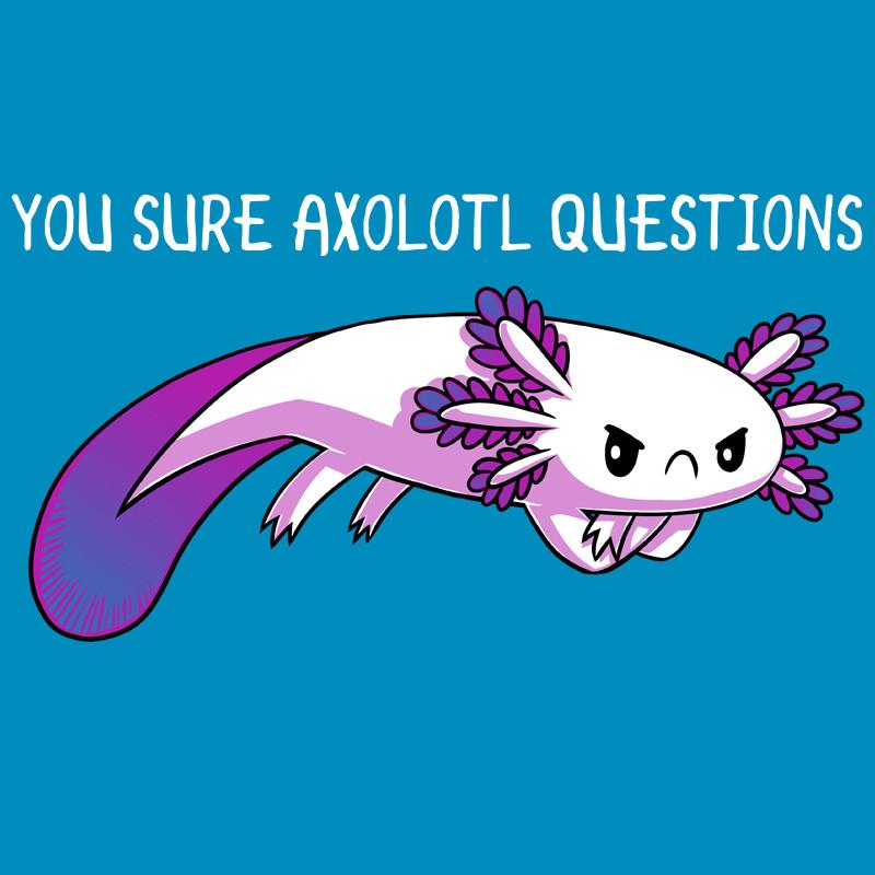TeeTurtle, You Sure Axolotl Questions.